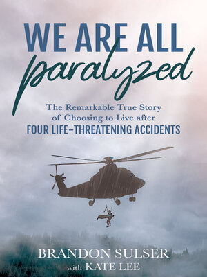 cover image of We Are All Paralyzed
